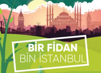 “Bir Fidan Bin İstanbul” Projesi